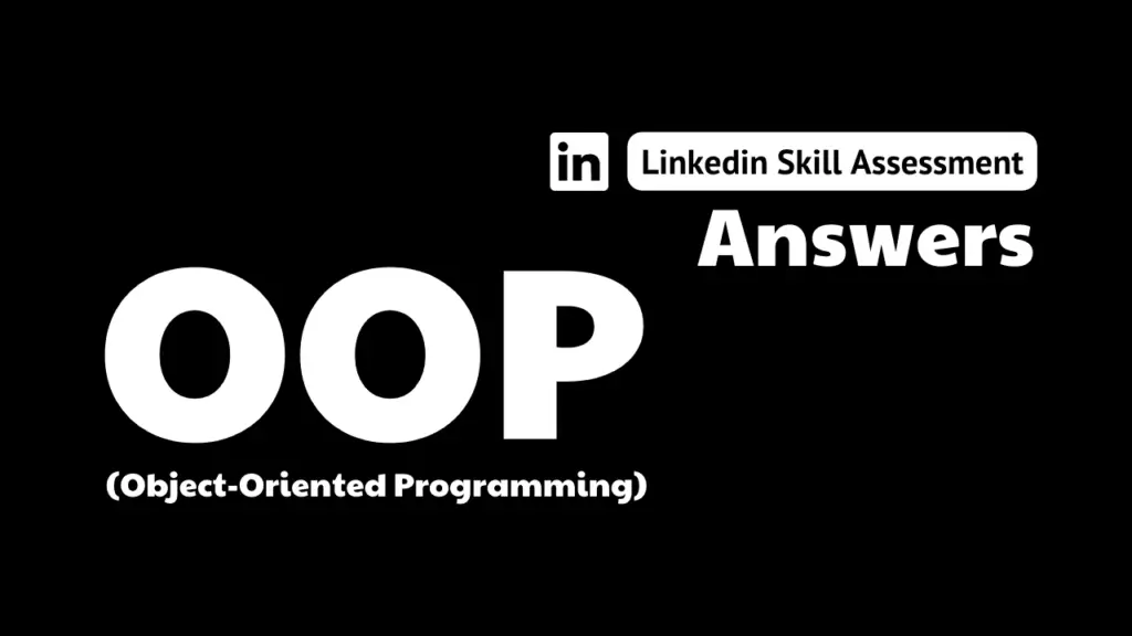 Oop Linkedin Assessment Answers Theanswershome