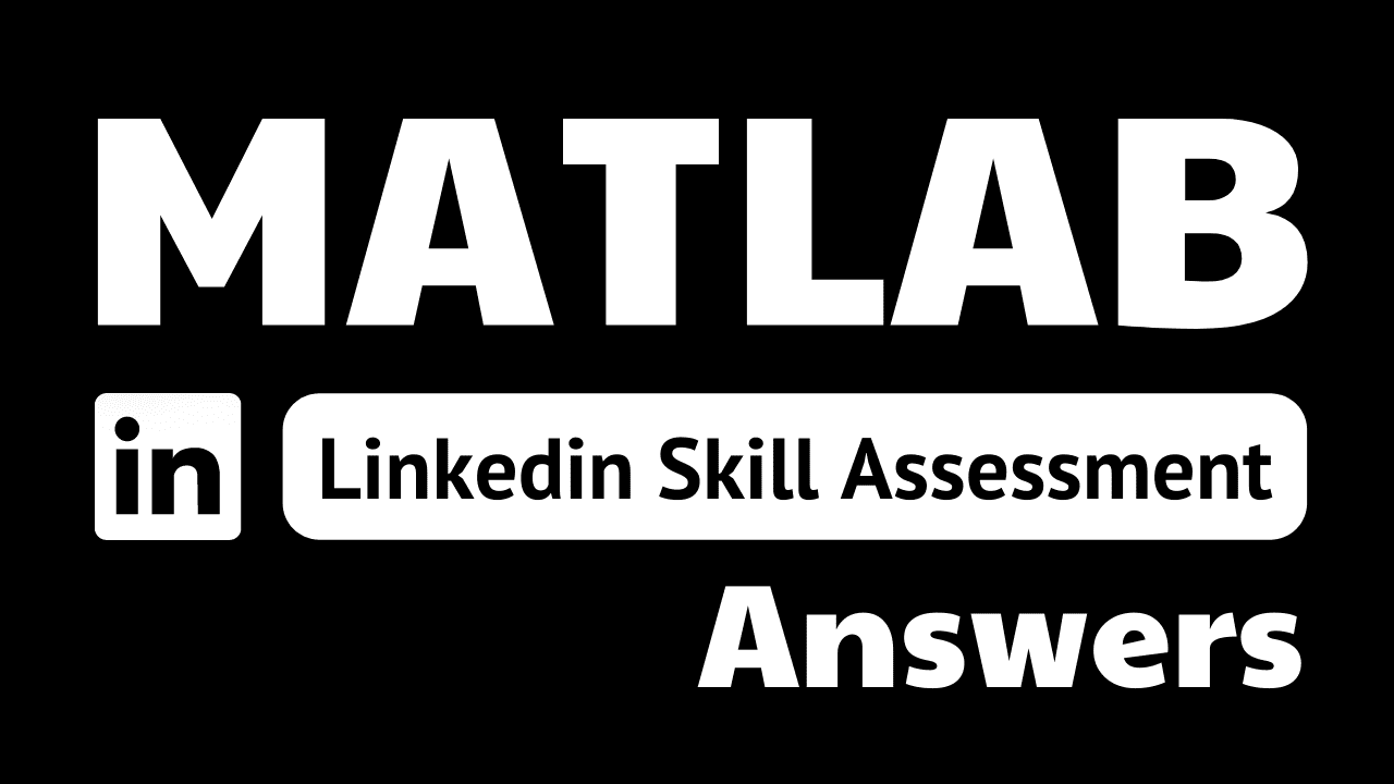 You are currently viewing matlab linkedin quiz answers