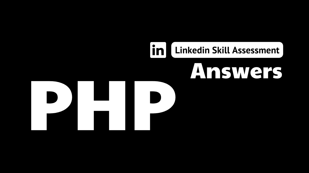You are currently viewing php linkedin assessment answers