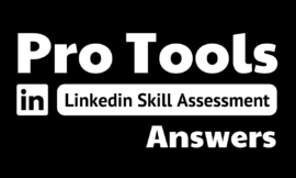 pro tools assessment linkedin answers