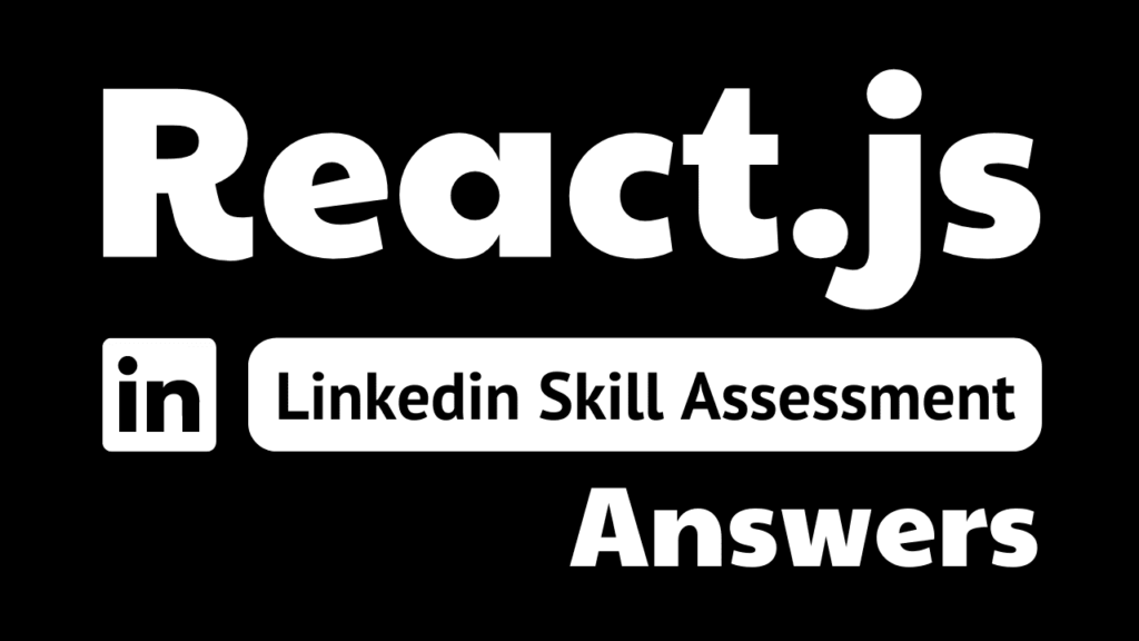 react js linkedin assessment answers - Theanswershome