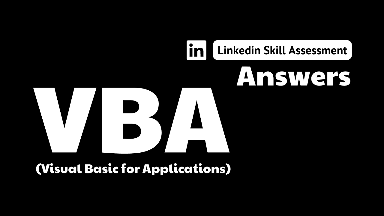 You are currently viewing vba linkedin assessment answers