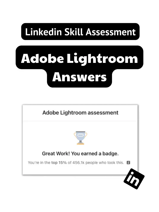 Linkedin adobe lightroom assessment answers