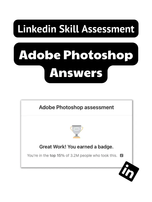 Linkedin adobe photoshop assessment answers