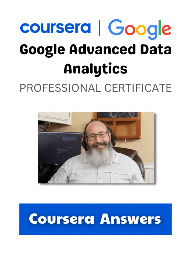 Read more about the article Google advanced data analytics coursera answers