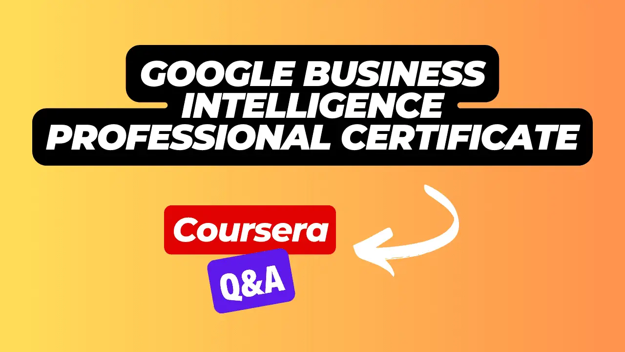 google business intelligence professional certificate answers